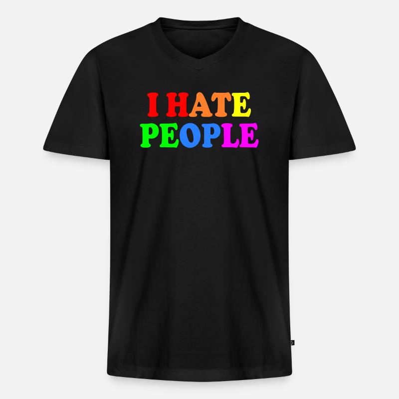 I hate people - Männer Premium Bio T-Shirt mit V-Ausschnitt - Schwarz