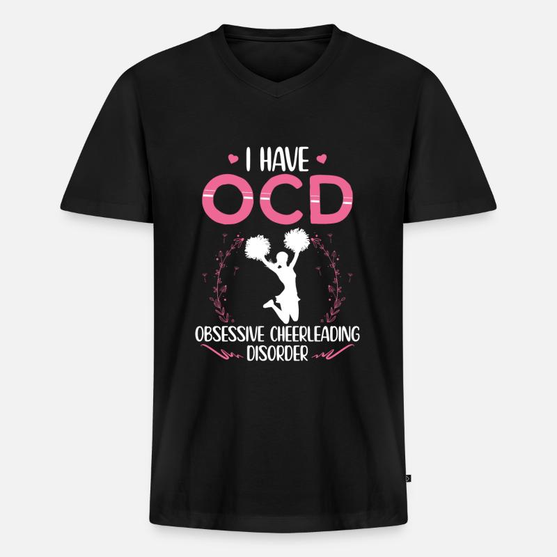 Ich habe OCD | Cheerleader Geschenkidee - Männer Premium Bio T-Shirt mit V-Ausschnitt - Schwarz