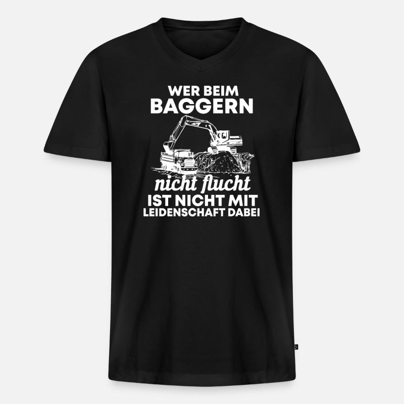 Baggerfahrer Bagger Spruch Geschenk - Männer Premium Bio T-Shirt mit V-Ausschnitt - Schwarz