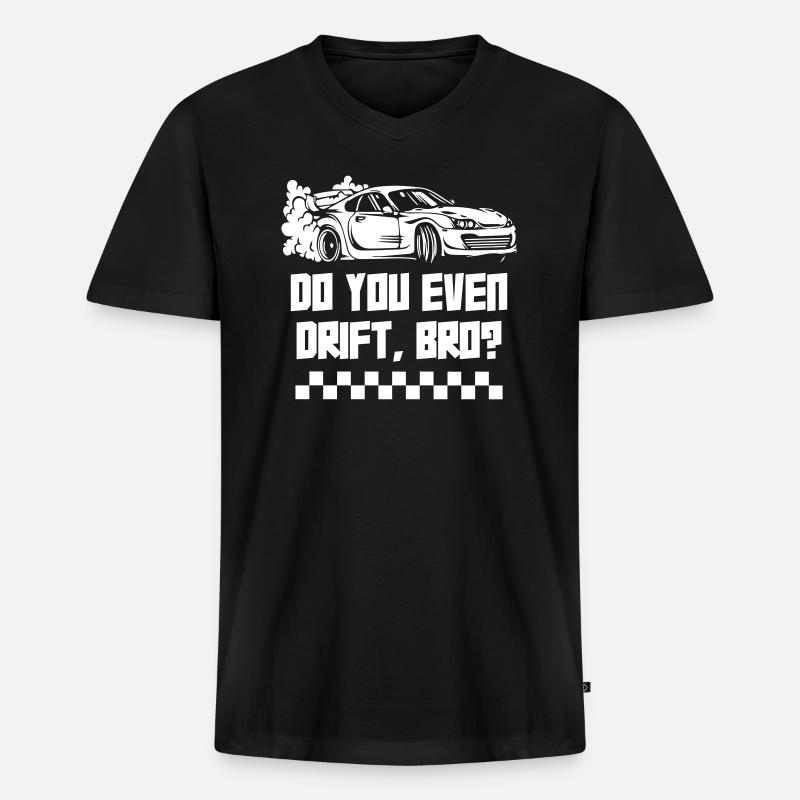 Do You Even Drifting - Männer Premium Bio T-Shirt mit V-Ausschnitt - Schwarz