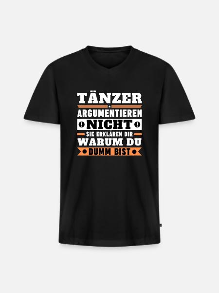 Tänzer argumentieren nicht - Männer Premium Bio T-Shirt mit V-Ausschnitt - Schwarz