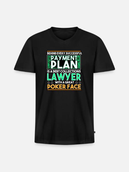 Behind Every Successful Payment Plan - Men's Premium Organic T-shirt with V-neck - black