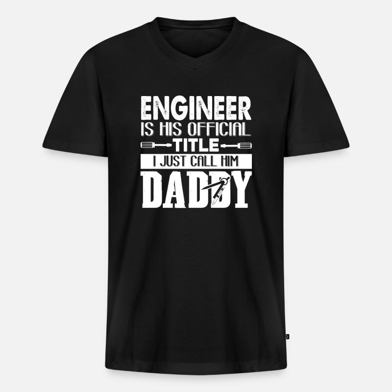 Engineer Engineer Daddy - Men's Premium Organic T-shirt with V-neck - black