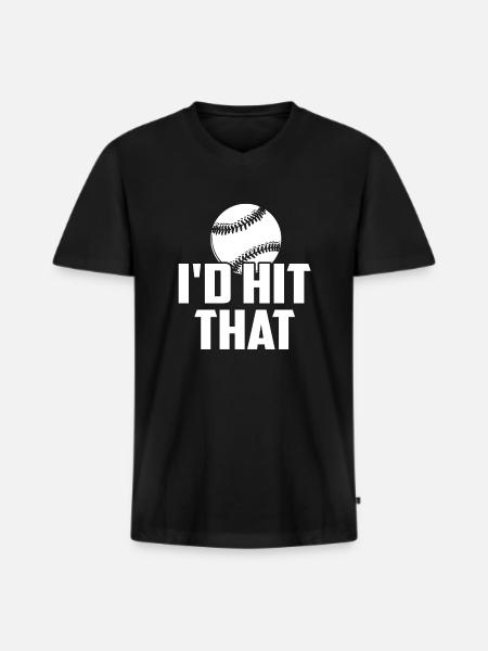 Baseball Baseball I'd Hit That - Men's Premium Organic T-shirt with V-neck - black