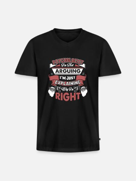 Psychologist I'm Not Arguing - Men's Premium Organic T-shirt with V-neck - black