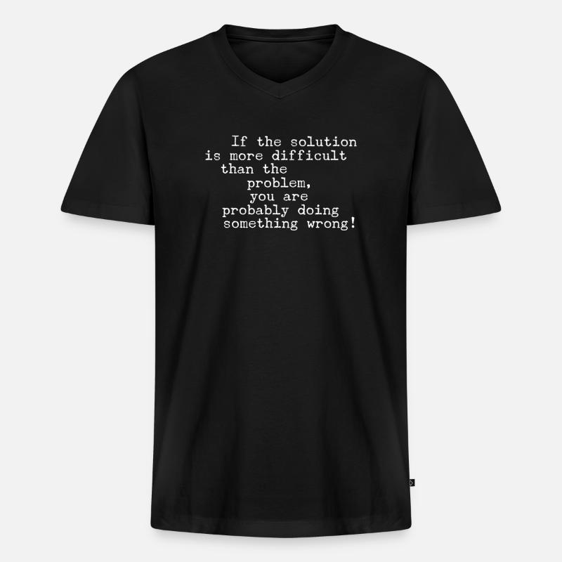 Sarcastic Problem Solver Wisdom Inspiration - Men's Premium Organic T-shirt with V-neck - black