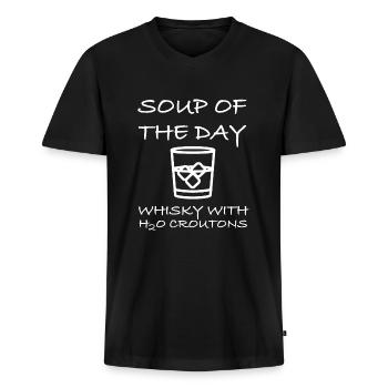 Whisky mit Croutons | Tagessuppe, lustige Sprüche - Männer Premium Bio T-Shirt mit V-Ausschnitt - Schwarz - Vorne - Nico (187cm)