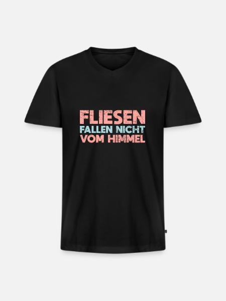 Fliesen Fallen Nicht Vom Himmel - Männer Premium Bio T-Shirt mit V-Ausschnitt - Schwarz