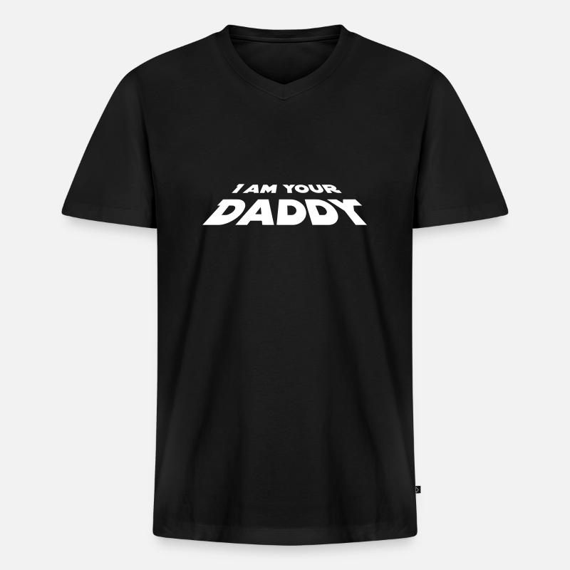 I Am Your Daddy - Men's Premium Organic T-shirt with V-neck - black