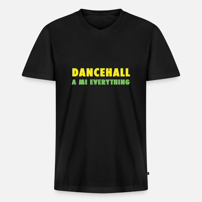 Dancehall a mi everything - Männer Premium Bio T-Shirt mit V-Ausschnitt - Schwarz