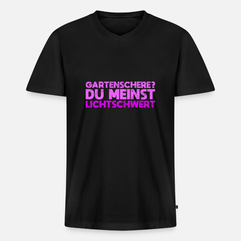 Gartenschere? Du Meinst Lichtschwert - Männer Premium Bio T-Shirt mit V-Ausschnitt - Schwarz