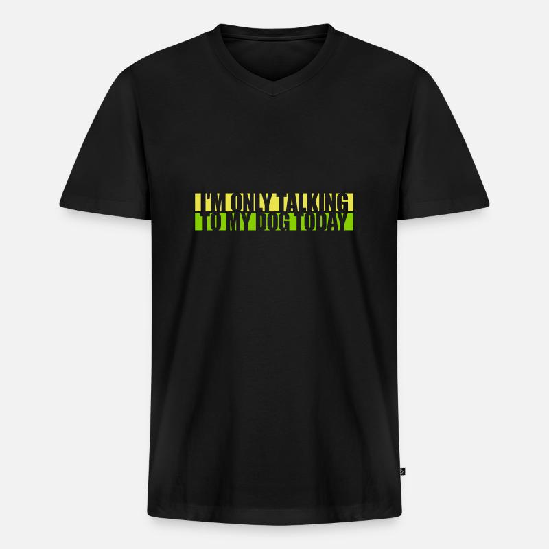 only talking to dog - Männer Premium Bio T-Shirt mit V-Ausschnitt - Schwarz