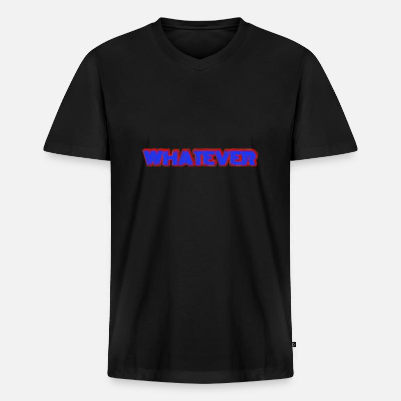 Whatever - Männer Premium Bio T-Shirt mit V-Ausschnitt - Schwarz