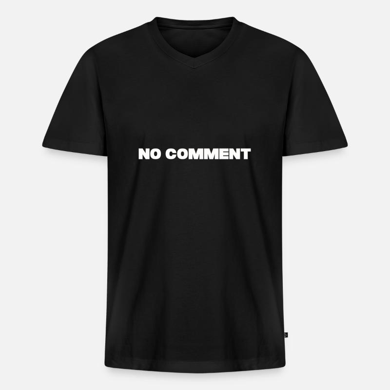 Kein Kommentar - Männer Premium Bio T-Shirt mit V-Ausschnitt - Schwarz