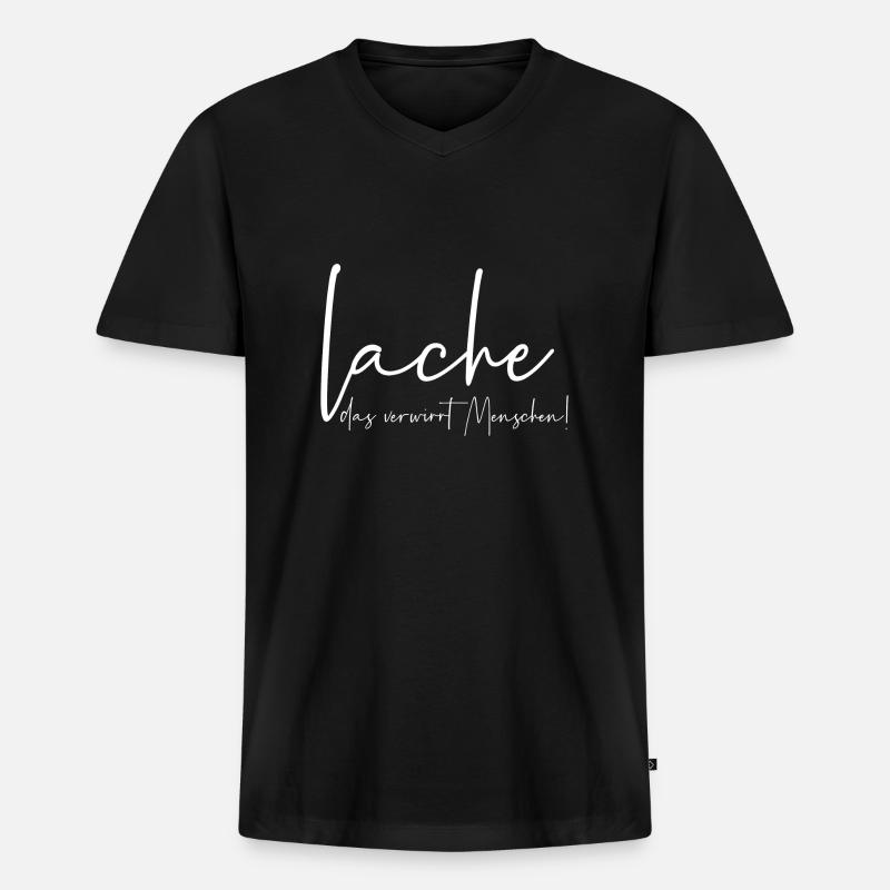 Lache das verwirrt Menschen - Männer Premium Bio T-Shirt mit V-Ausschnitt - Schwarz