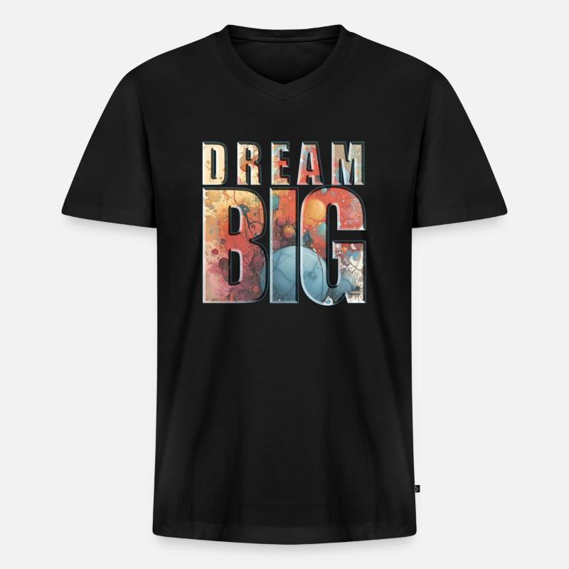 Dream big - Embark on Dreams - Männer Premium Bio T-Shirt mit V-Ausschnitt - Schwarz