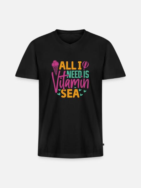All-I-Need Is Vitamin Sea 2 - Men's Premium Organic T-shirt with V-neck - black
