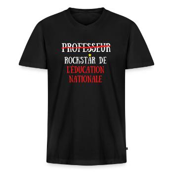 Professeur aka Rock Star de l'éducation Nationale - T-shirt encolure en V Premium bio Homme - noir - Devant - Nico (187cm)