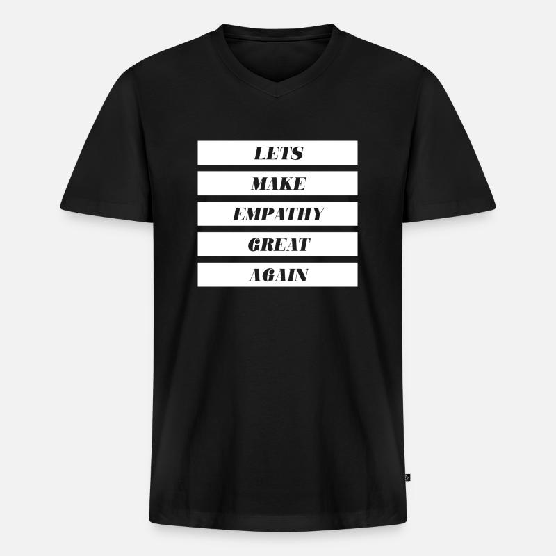 Lets Make Empathy Great Again - Männer Premium Bio T-Shirt mit V-Ausschnitt - Schwarz