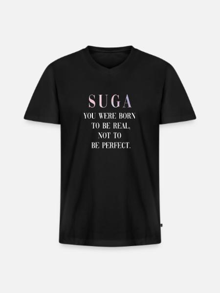 Suga Spruch Quote - Männer Premium Bio T-Shirt mit V-Ausschnitt - Schwarz