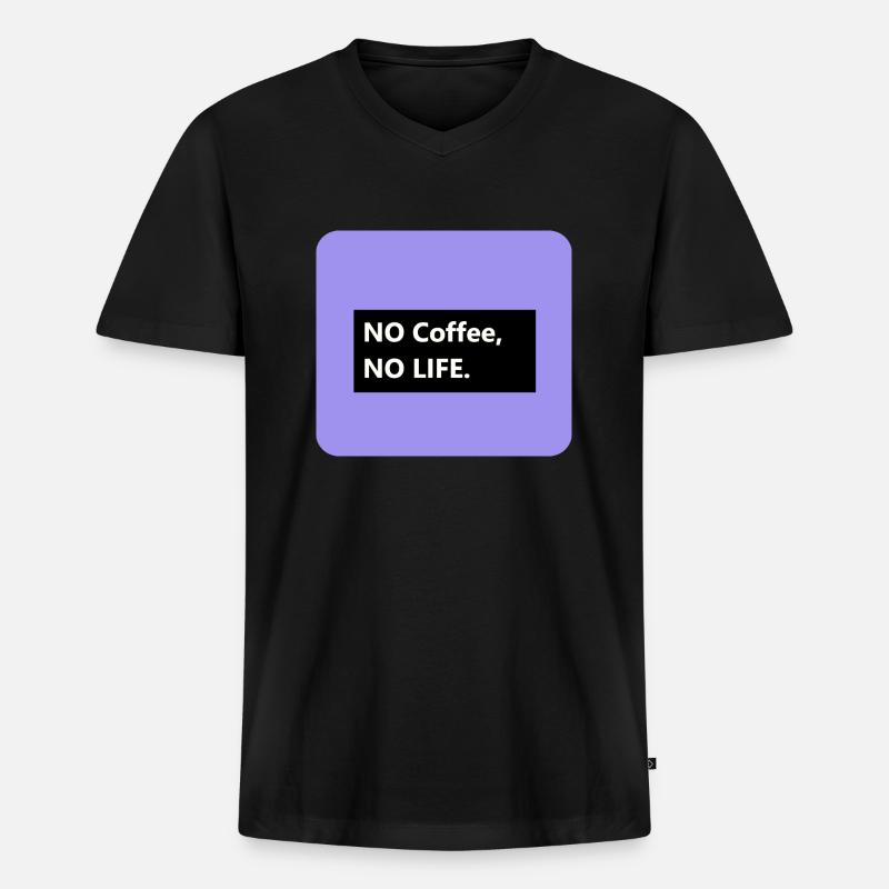 No Coffee no LIFE - Männer Premium Bio T-Shirt mit V-Ausschnitt - Schwarz