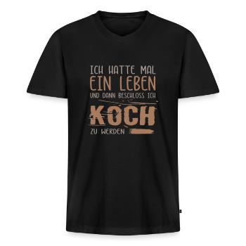 Leben einer Koch / Kochgeselle. Lustiger Spruch. - Männer Premium Bio T-Shirt mit V-Ausschnitt - Schwarz - Vorne - Nico (187cm)