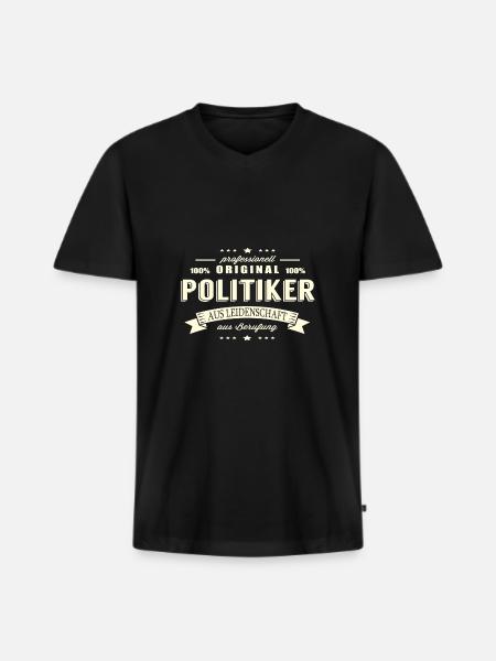 Politiker aus Leidenschaft - Männer Premium Bio T-Shirt mit V-Ausschnitt - Schwarz