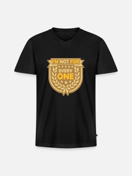 Im not for everyone - Men's Premium Organic T-shirt with V-neck - black