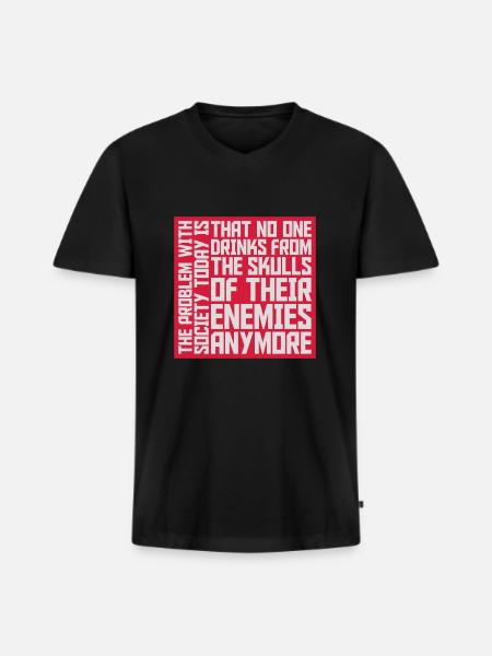 drinks from enemies skulls - Men's Premium Organic T-shirt with V-neck - black