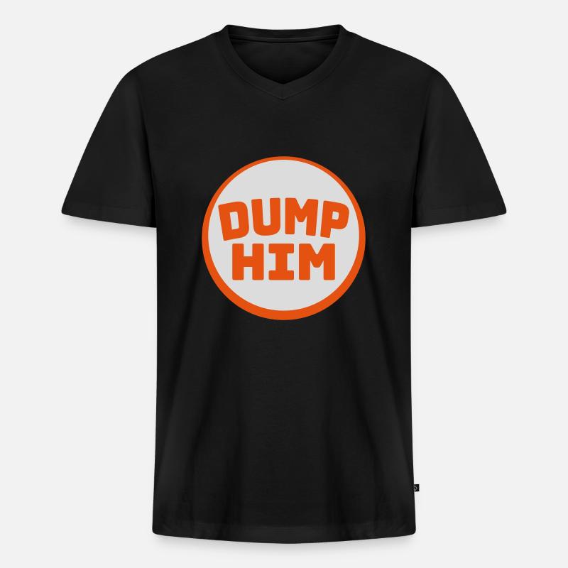 dump him Zitat Logo - Männer Premium Bio T-Shirt mit V-Ausschnitt - Schwarz
