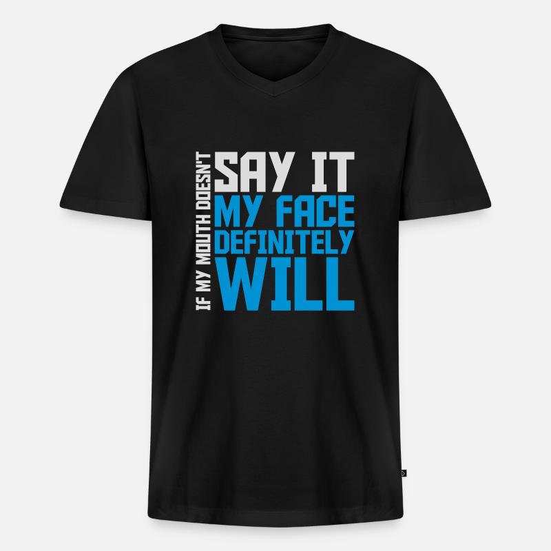 my face definitely will - Männer Premium Bio T-Shirt mit V-Ausschnitt - Schwarz