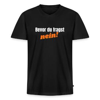 Bevor du fragst, nein - weiß/orange - Männer Premium Bio T-Shirt mit V-Ausschnitt - Schwarz - Vorne - Nico (187cm)