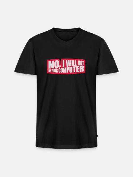not fix your computer - Men's Premium Organic T-shirt with V-neck - black