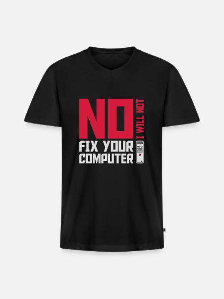 not fix your computer - Men's Premium Organic T-shirt with V-neck - black