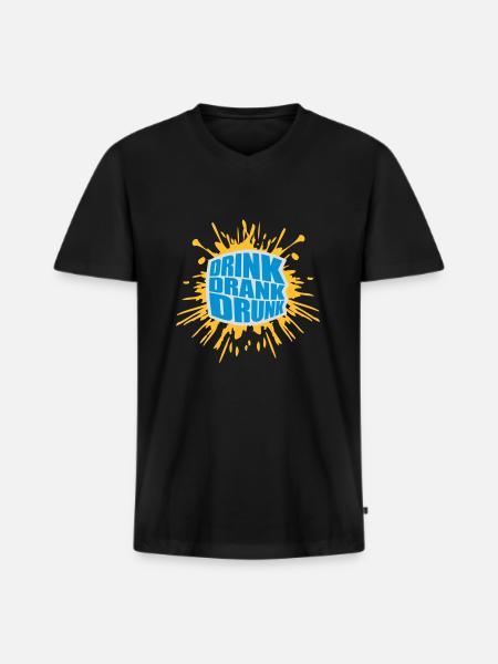 drink drank drunk quote - Men's Premium Organic T-shirt with V-neck - black