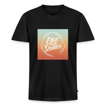 Effort Builds Greatness Quote - Men's Premium Organic T-shirt with V-neck - black - Front - Nico (187cm)