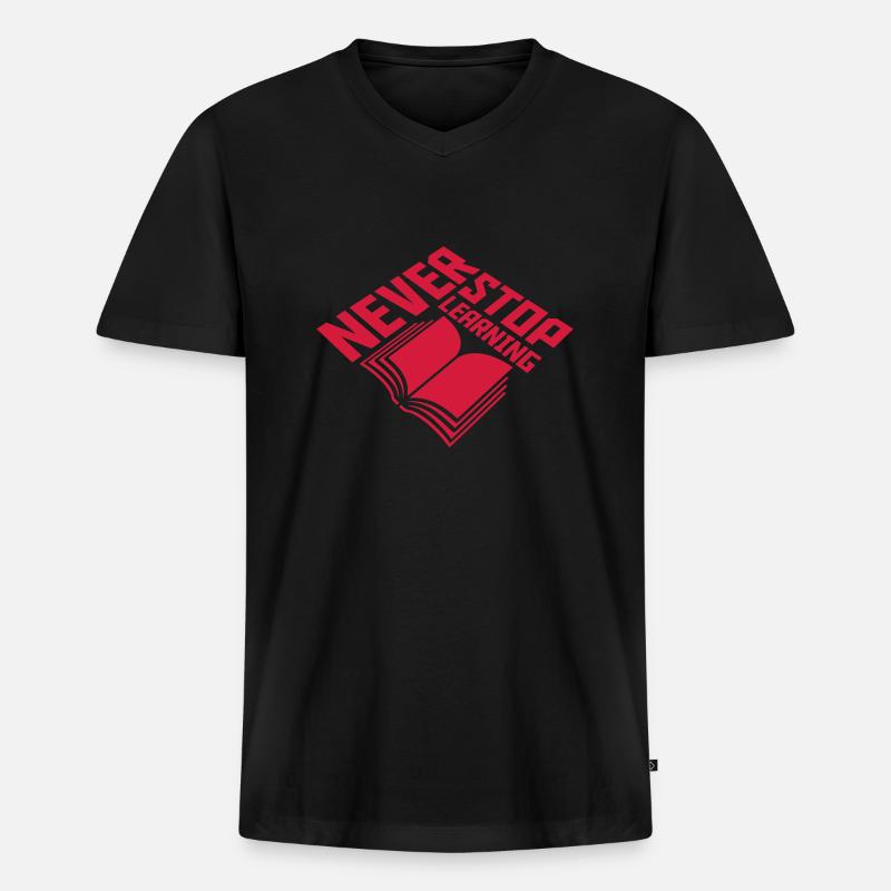 never stop learning Zitat - Männer Premium Bio T-Shirt mit V-Ausschnitt - Schwarz