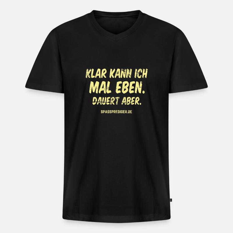 Mal eben - Männer Premium Bio T-Shirt mit V-Ausschnitt - Schwarz