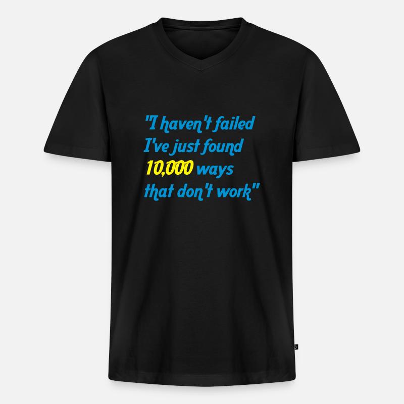 haven't failed - Männer Premium Bio T-Shirt mit V-Ausschnitt - Schwarz