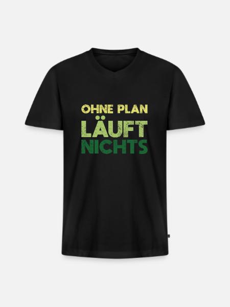 Ohne Plan Läuft Nichts - Männer Premium Bio T-Shirt mit V-Ausschnitt - Schwarz