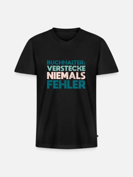 Buchhalter: Verstecke Niemals Fehler - Männer Premium Bio T-Shirt mit V-Ausschnitt - Schwarz