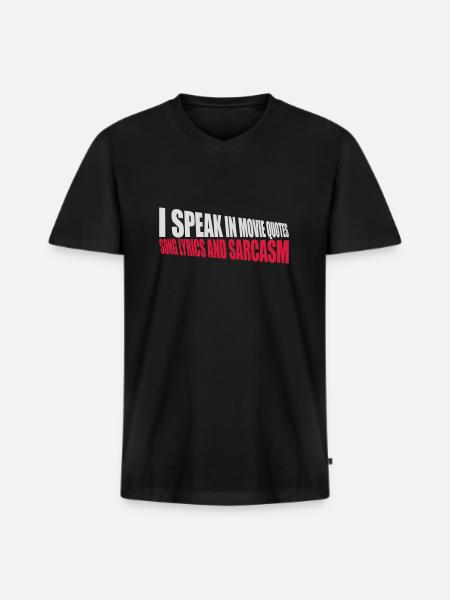 speak lyrics and sarcasm - Men's Premium Organic T-shirt with V-neck - black