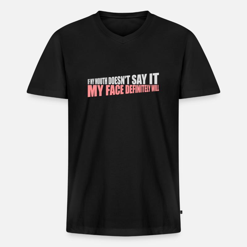 my face definitely will - Männer Premium Bio T-Shirt mit V-Ausschnitt - Schwarz
