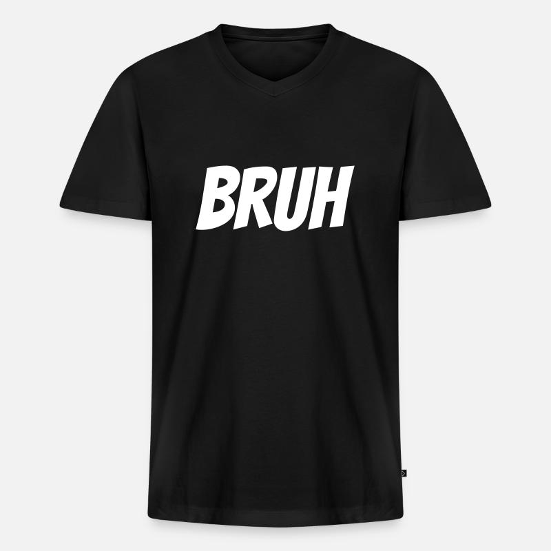 Bruh - Männer Premium Bio T-Shirt mit V-Ausschnitt - Schwarz