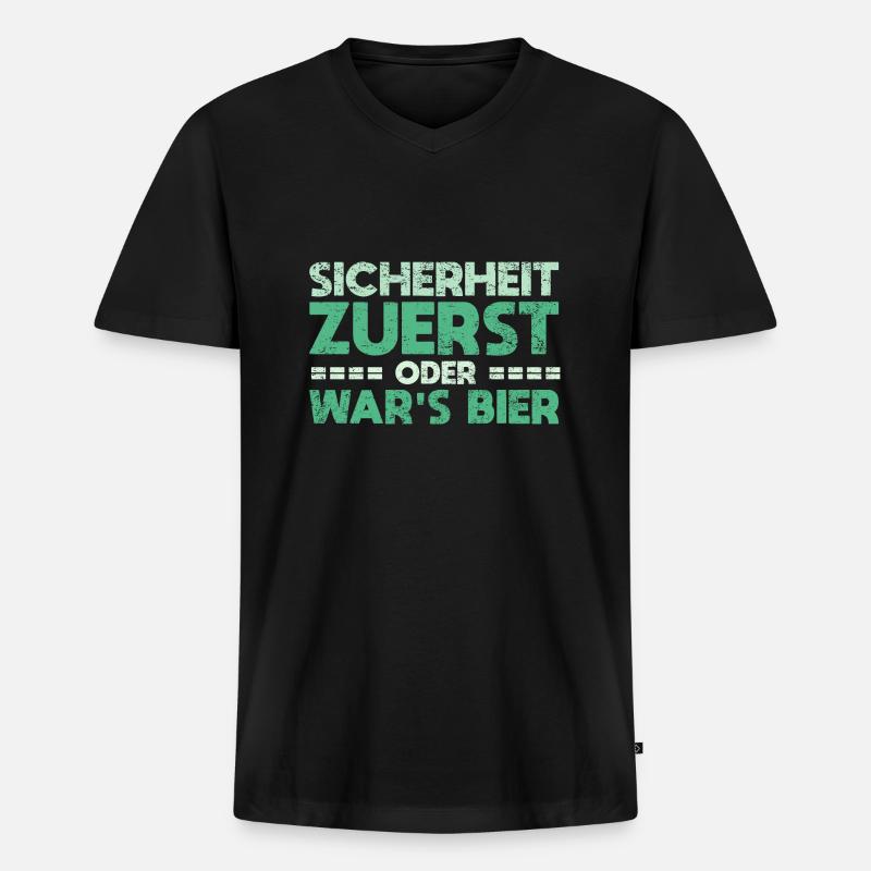 Sicherheit Zuerst, Oder War's Bier - Männer Premium Bio T-Shirt mit V-Ausschnitt - Schwarz