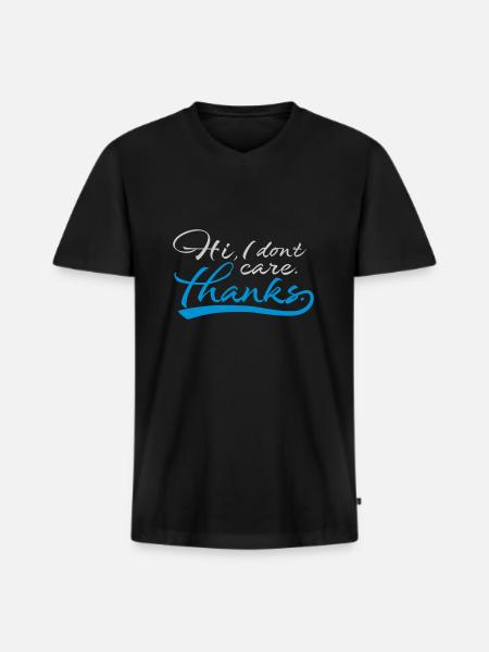Hi I don't care - Men's Premium Organic T-shirt with V-neck - black