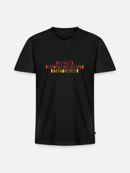 may spontaneously start singing - Men's Premium Organic T-shirt with V-neck - black