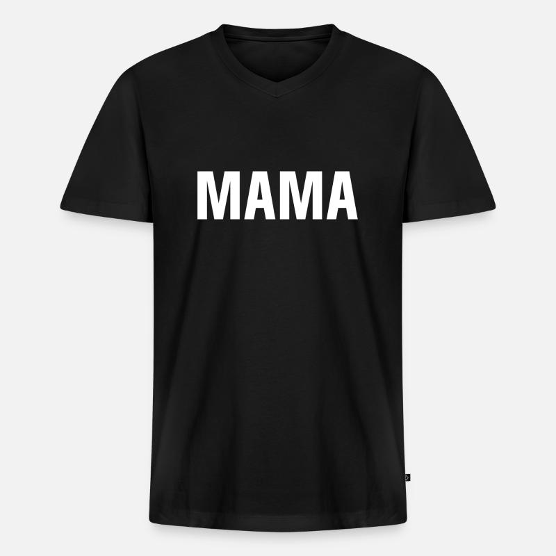 Mama - Männer Premium Bio T-Shirt mit V-Ausschnitt - Schwarz