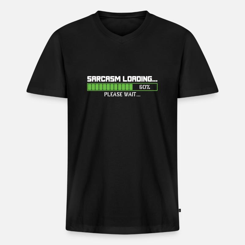 Sarcasm loading please wait - Men's Premium Organic T-shirt with V-neck - black