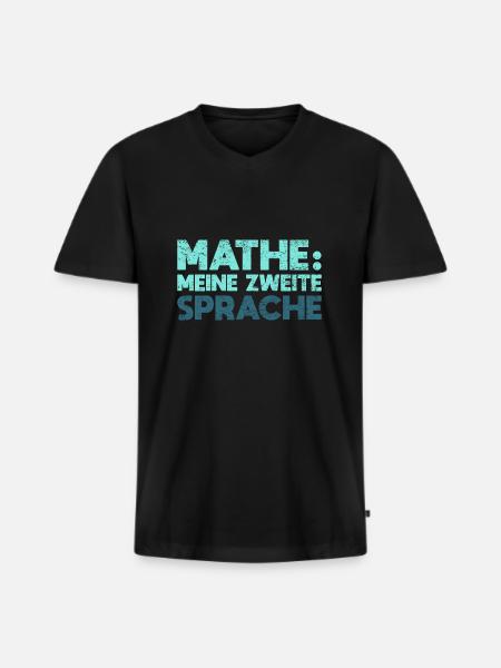 Mathe: Meine Zweite Sprache - Männer Premium Bio T-Shirt mit V-Ausschnitt - Schwarz